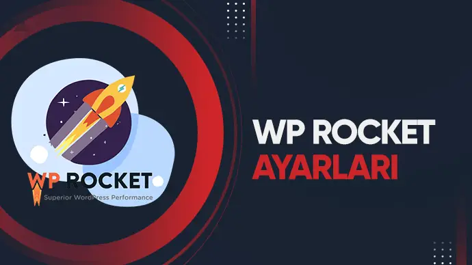 WP Rocket Ayarları – En İyi Değerler!