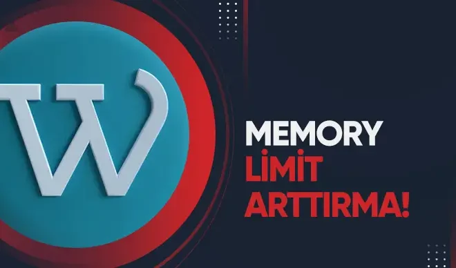 WordPress Memory Limit Arttırma